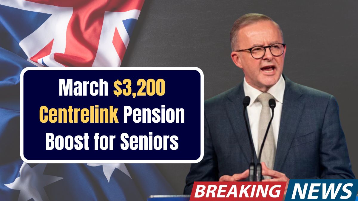 March $3,200 Centrelink Pension Boost for Seniors – Eligibility and How to Claim