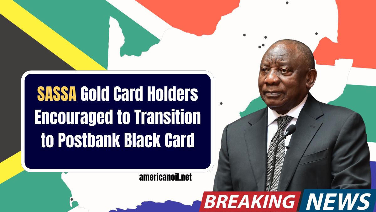 SASSA Gold Card Holders Encouraged to Transition to Postbank Black Card